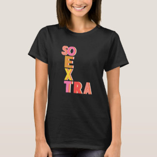 Camiseta Cota Tão Extra Adolescente Gen Z Ganda do Milênio
