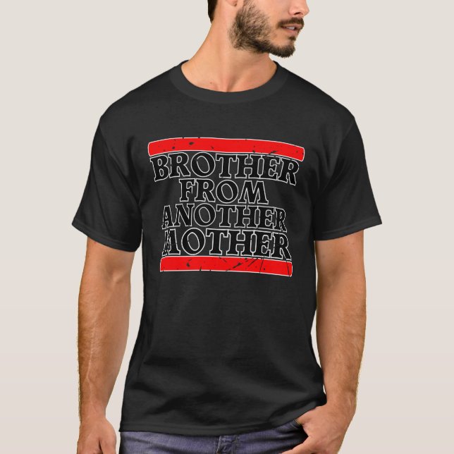 Camiseta Cotações de Amizade de Irmão de Outra Mãe Dist (Frente)