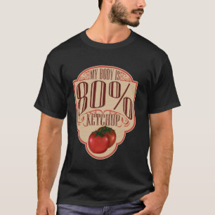 Camiseta Cotações de Condição de Comida do Ketchup Engraçad