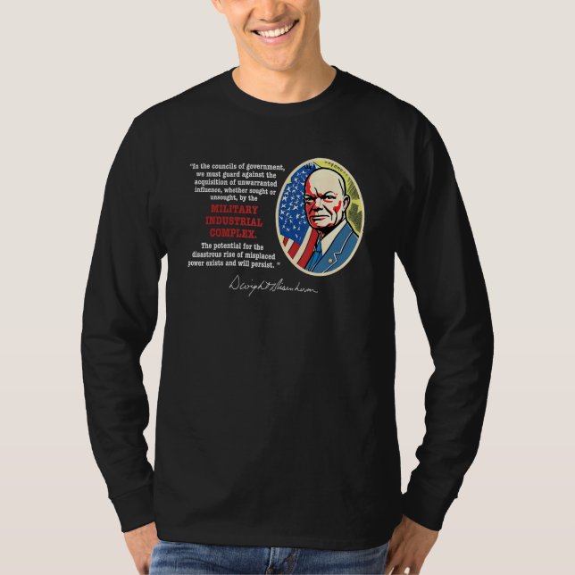 Camiseta Cotações de Eisenhower Complexo Militar Industrial (Frente)