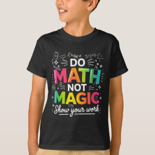 Camiseta Cotações de Professor de Matemática Não é Magia