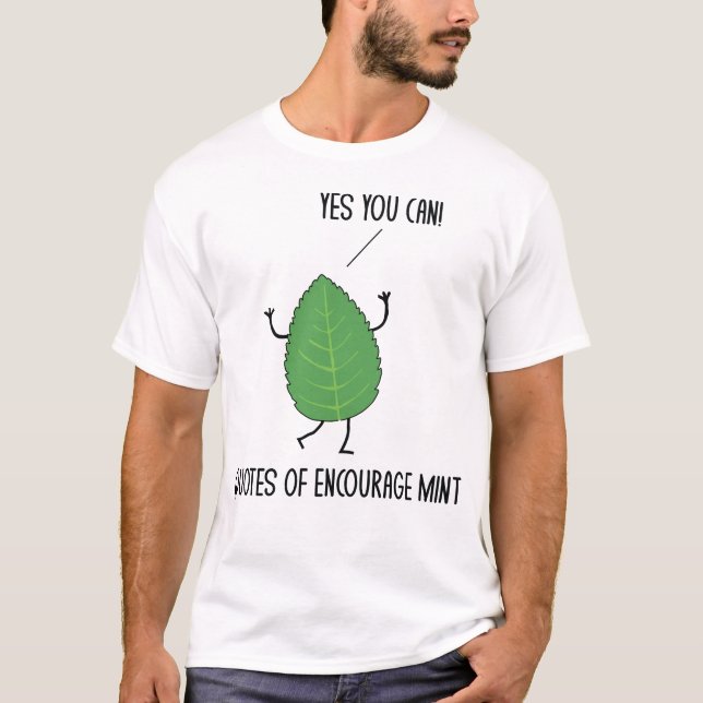 Camiseta Cotações Engraçadas Encorajam Mint Puns Piadas Hum (Frente)