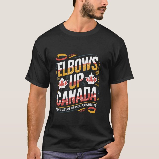 Camiseta Cotovelos Acima Canadá Nunca Confunda Bondade com  (Frente)