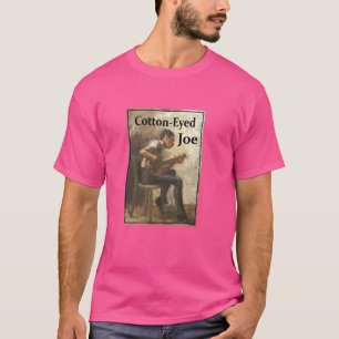 Camiseta Cotton-Eyed Joe Song