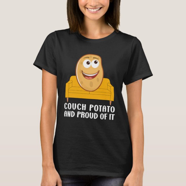 Camiseta Couch Potato And Proud Of It TV Addicts Fun Sarcas (Frente)