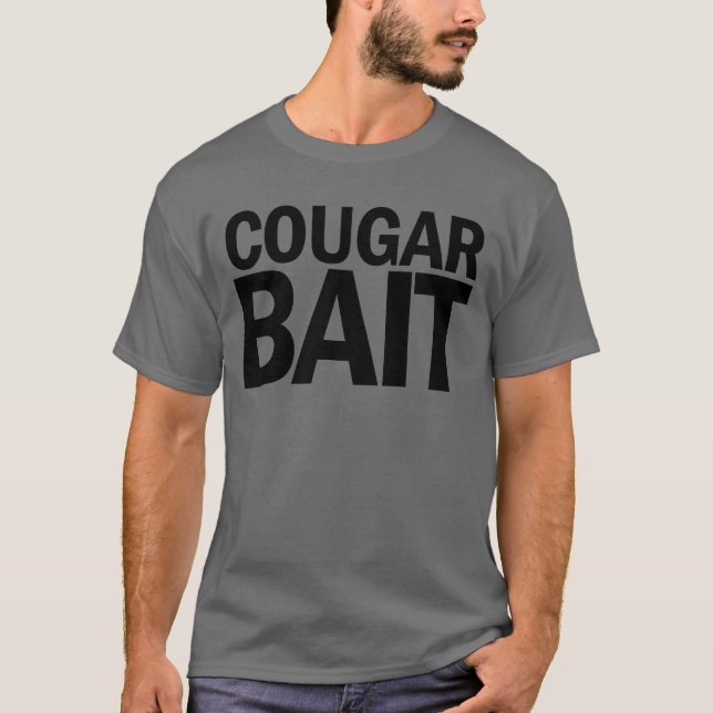 Camiseta Cougar Bait Funny Men's Cougar Lover Cougar Bait (Frente)