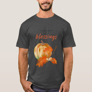 Camiseta Count Your Blessings and Express Gratitude Happy T