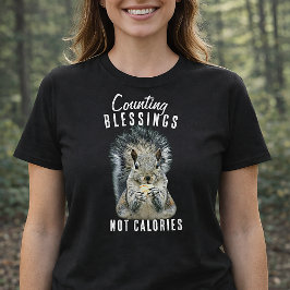 Camiseta Counting Blessings Not Calories Squirrel Christian