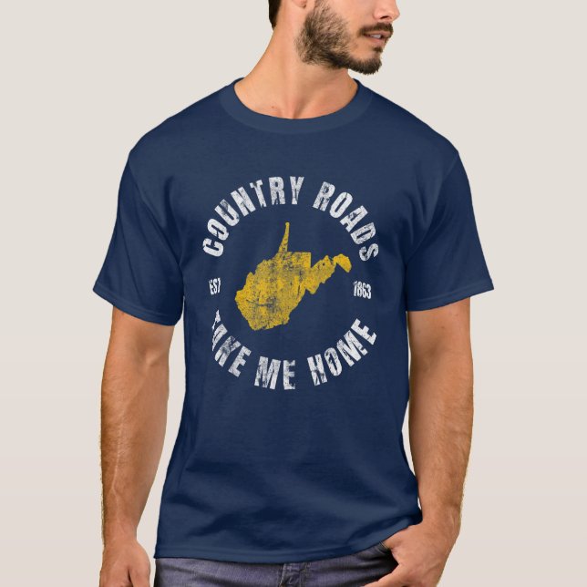 Camiseta Country Roads West Virginia Map Me Leva Para Casa (Frente)