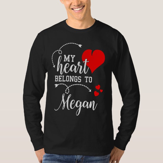 Camiseta Couples Matching  My Heart Belong to Megan  My Lov (Frente)