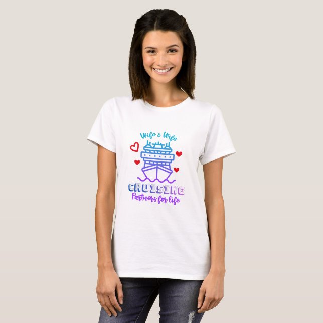Camiseta Couples Shirt - Wife & Wife Cruising Partners (Frente Completa)