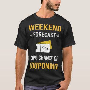 Camiseta Coupons de Cupom de Coupon de Fim de Semana