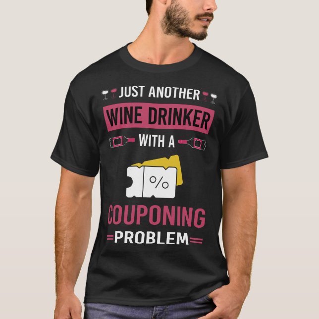 Camiseta Coupons de cupom de cupom de bebedouro de vinho (Frente)