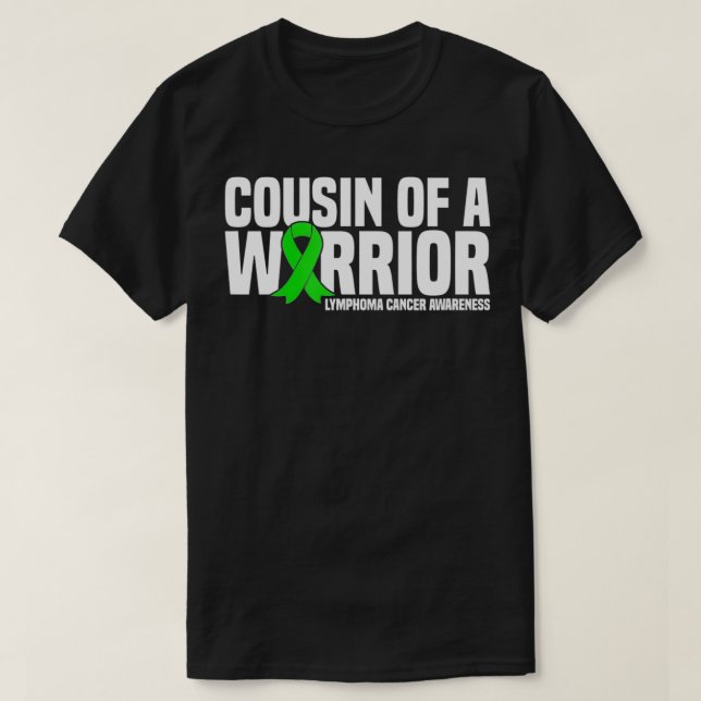 Camiseta Cousin of a Warrior Lymphoma Cancer Awareness  (Frente do Design)
