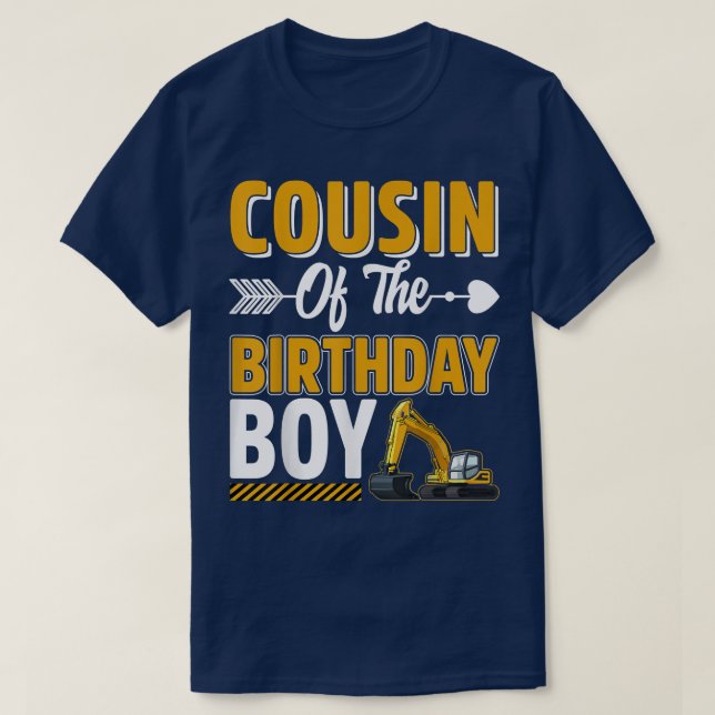 Camiseta Cousin Of The Birthday Boy Construction Truck Exca (Frente do Design)