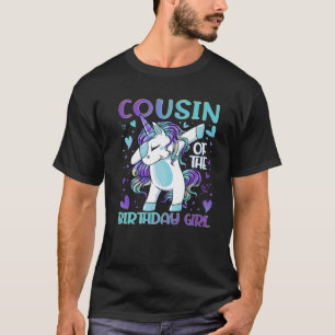 Camiseta Cousin Of The Birthday Girl Dabbing Unicorn Cousin