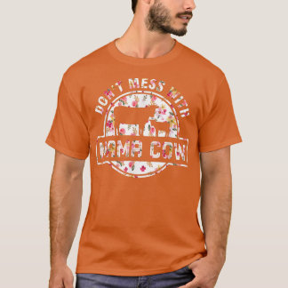 Camiseta Cow Mother's Day Don't Mess With Mama Cow Farmer C