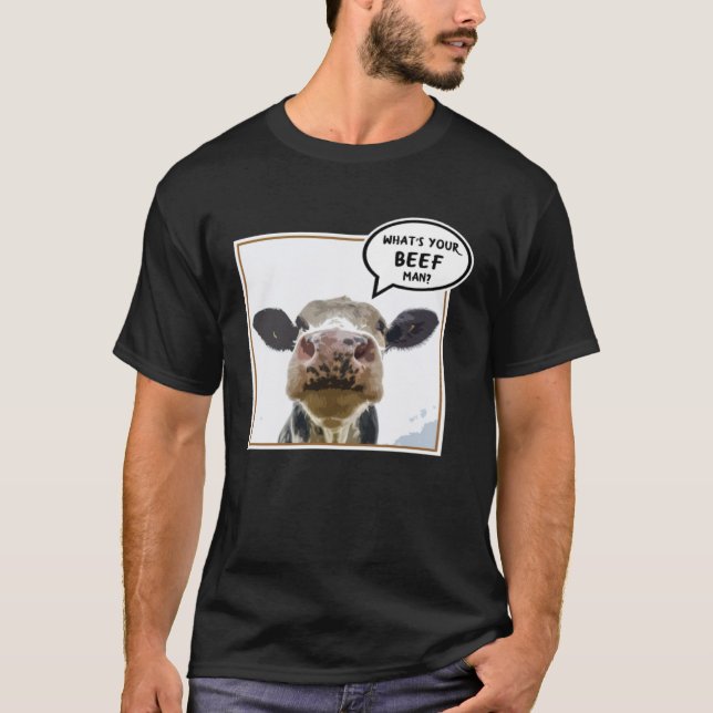 Camiseta Cow What s your Beef Animal (Frente)