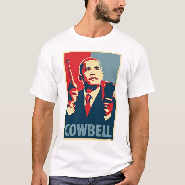 Camiseta Cowbell: Poster da paródia de Obama (Frente)