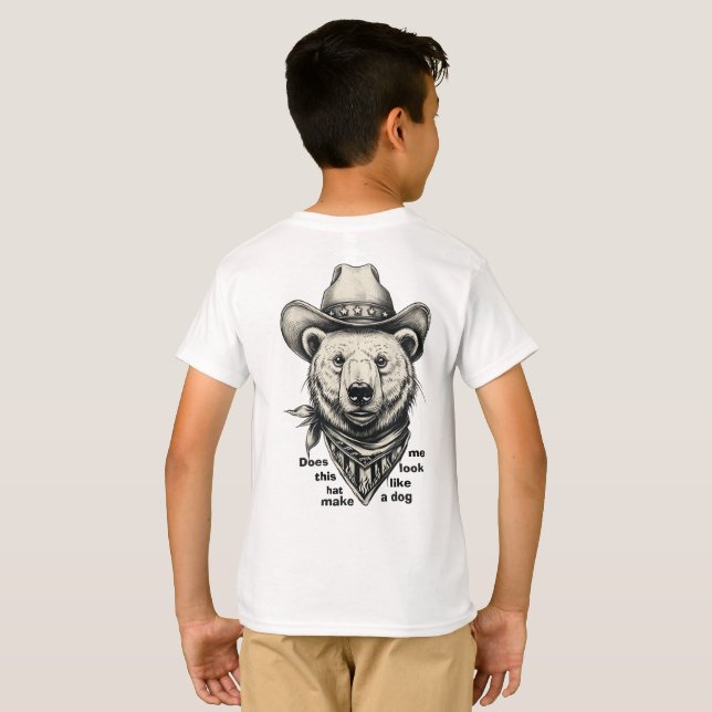 Camiseta Cowboy Bear: Does This Hat Make Me Look Dog? (Parte Traseira Completa)