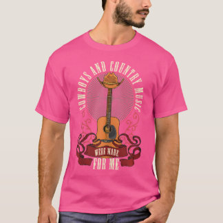 Camiseta Cowboys Country Music Foi Feita Para Mim.