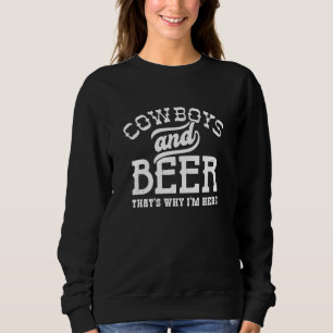 Camiseta Cowboys e Beer É por isso que estou aqui