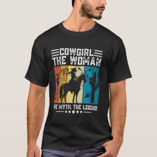 Camiseta Cowgirl A Mulher O Mito A Lenda O Coun Ocidental