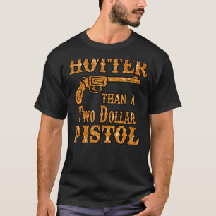 Camiseta Cowgirl Mais Quente Do Que Um Golpe Ocidental De 2