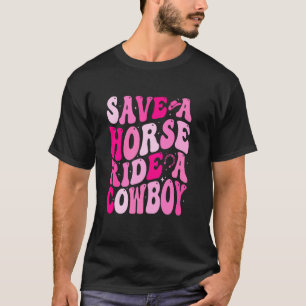 Camiseta Cowgirl Salve Um Cavalo Monte Um Cowboy Rodeio Wes