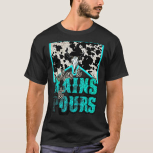 Camiseta Cowhide Touro Crânio Quando Chove Derrama Western