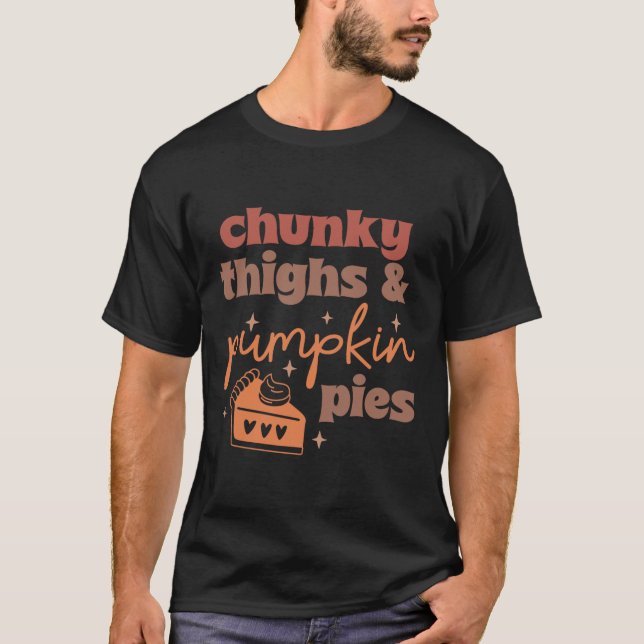 Camiseta Coxas Chunky E Pumpkin Pagam Engraçado Ação De Gra (Frente)