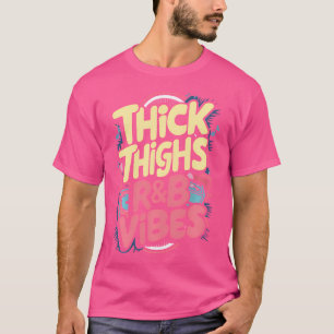 Camiseta Coxas Espessas E Rb Vibes Hip Hop
