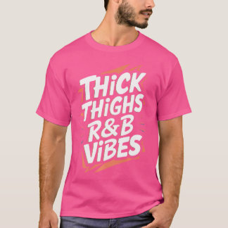 Camiseta Coxas Espessas E Rb Vibes Hip Hop