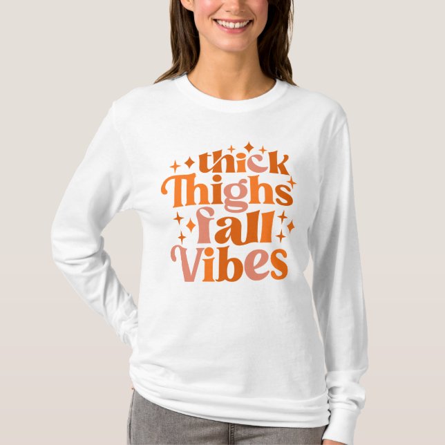 Camiseta Coxas grossas caem em vibrações (Frente)