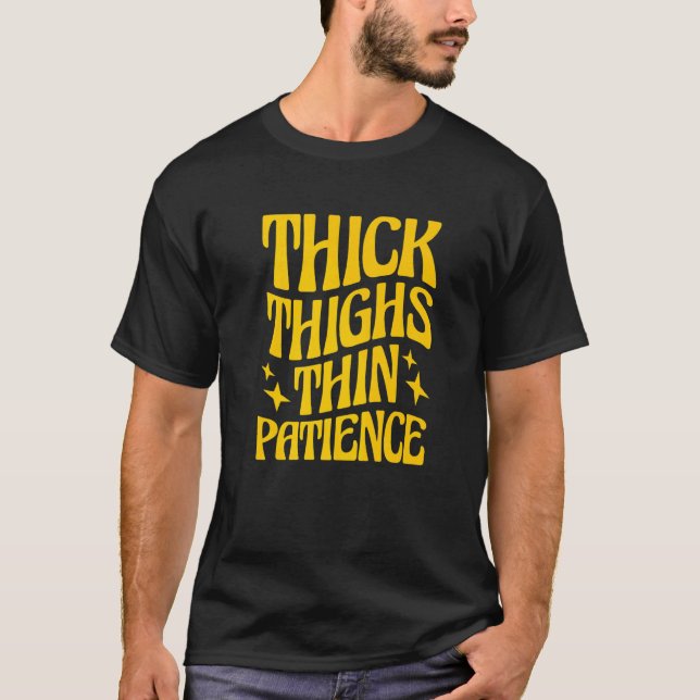 Camiseta Coxas grossas e onduladas Doença fina 1 (Frente)