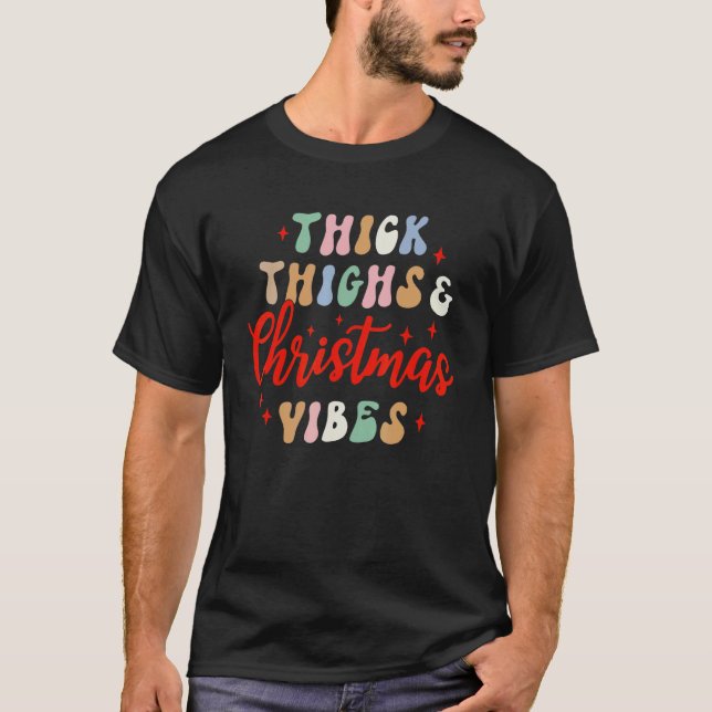 Camiseta Coxas grossas e vibrações natalinas (Frente)