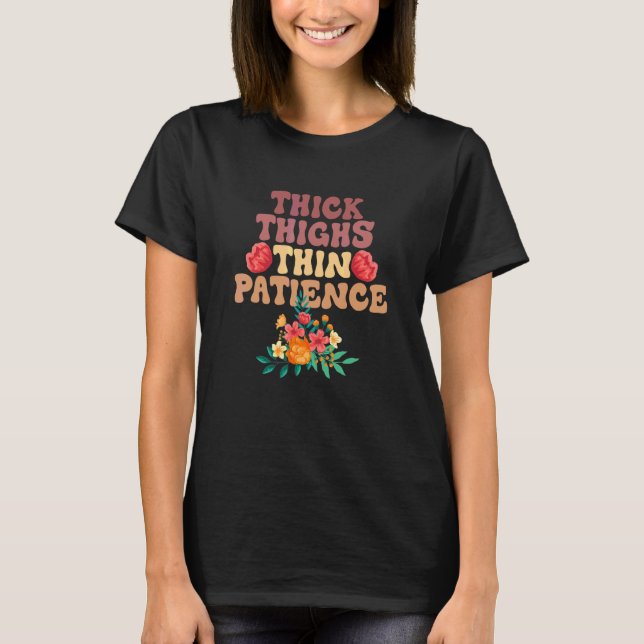Camiseta Coxas Grossas Paciência Fina (Frente)