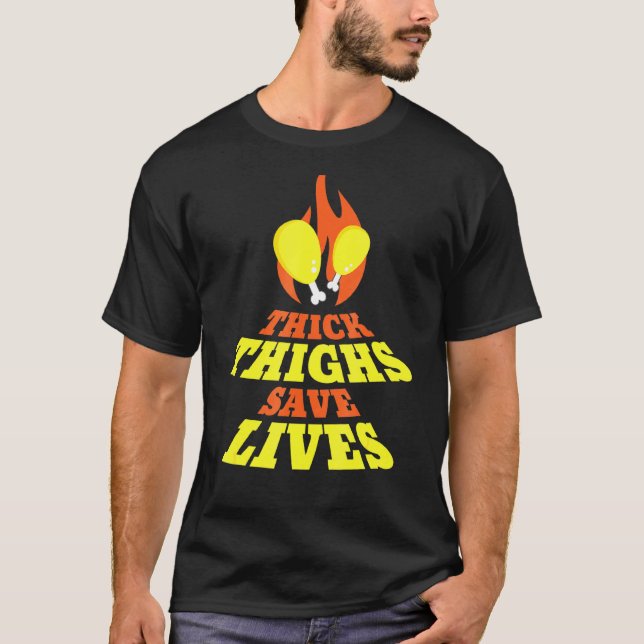 Camiseta Coxas Grossas Salvam Vidas Proprietários de Frango (Frente)