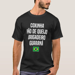 Camiseta Coxinha Pão de Queijo Brigadeiro Guaraná Brasil Br