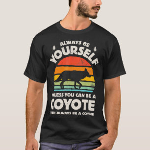 Camiseta Coyote sempre é seuRetro Vintage 60s 70s Homens