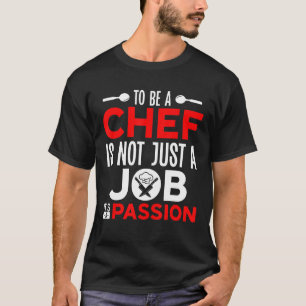 Camiseta Cozinhar De Ser Um Chef Cozinha De Cota