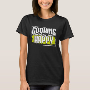 Camiseta Cozinhar Me Faz Feliz Por Cozinheiros Chefs