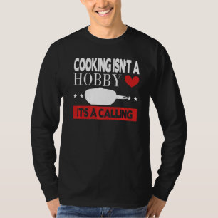 Camiseta Cozinhar não é um passatempo, é uma chamada