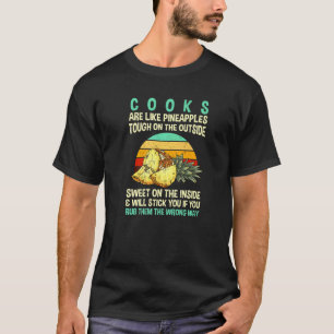 Camiseta Cozinheiros São Como Abacaxis Chef Colega De Traba