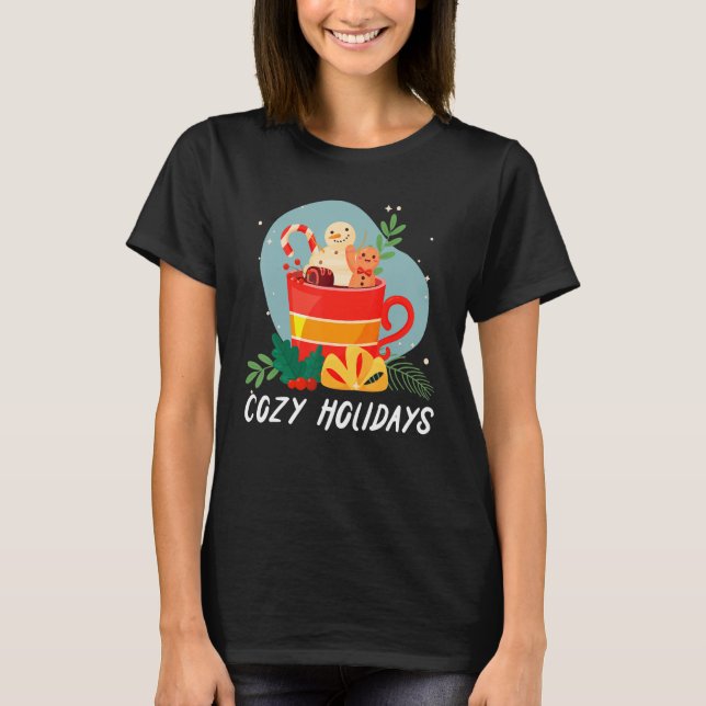 Camiseta Cozy And Cold Holidays Chocolate Hot Cocoa (Frente)