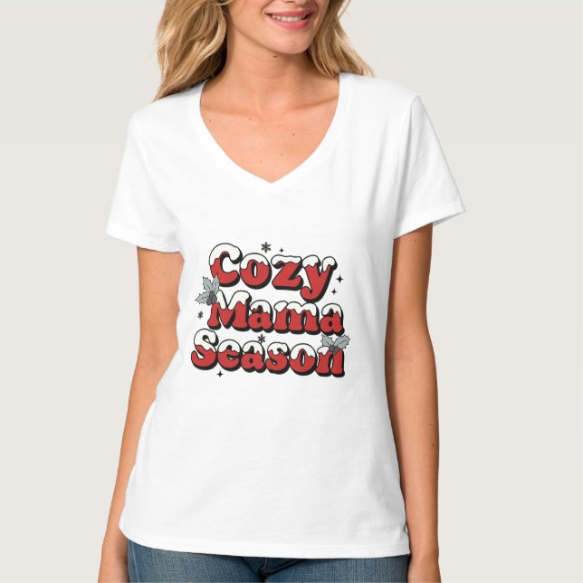 Camiseta Cozy Mama Season Winter Christmas Holiday (Frente)