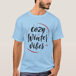 Camiseta Cozy Winter Vibes