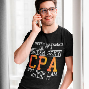 Camiseta Cpa Nunca Sonhou Um Contador Engraçado