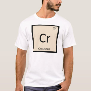 Camiseta Cr - símbolo da mesa periódica da química do pão