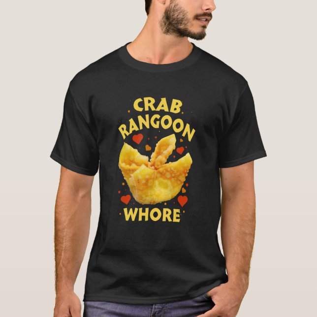 Camiseta Crab Rangoon W H O R E Crab Rangoon (Frente)
